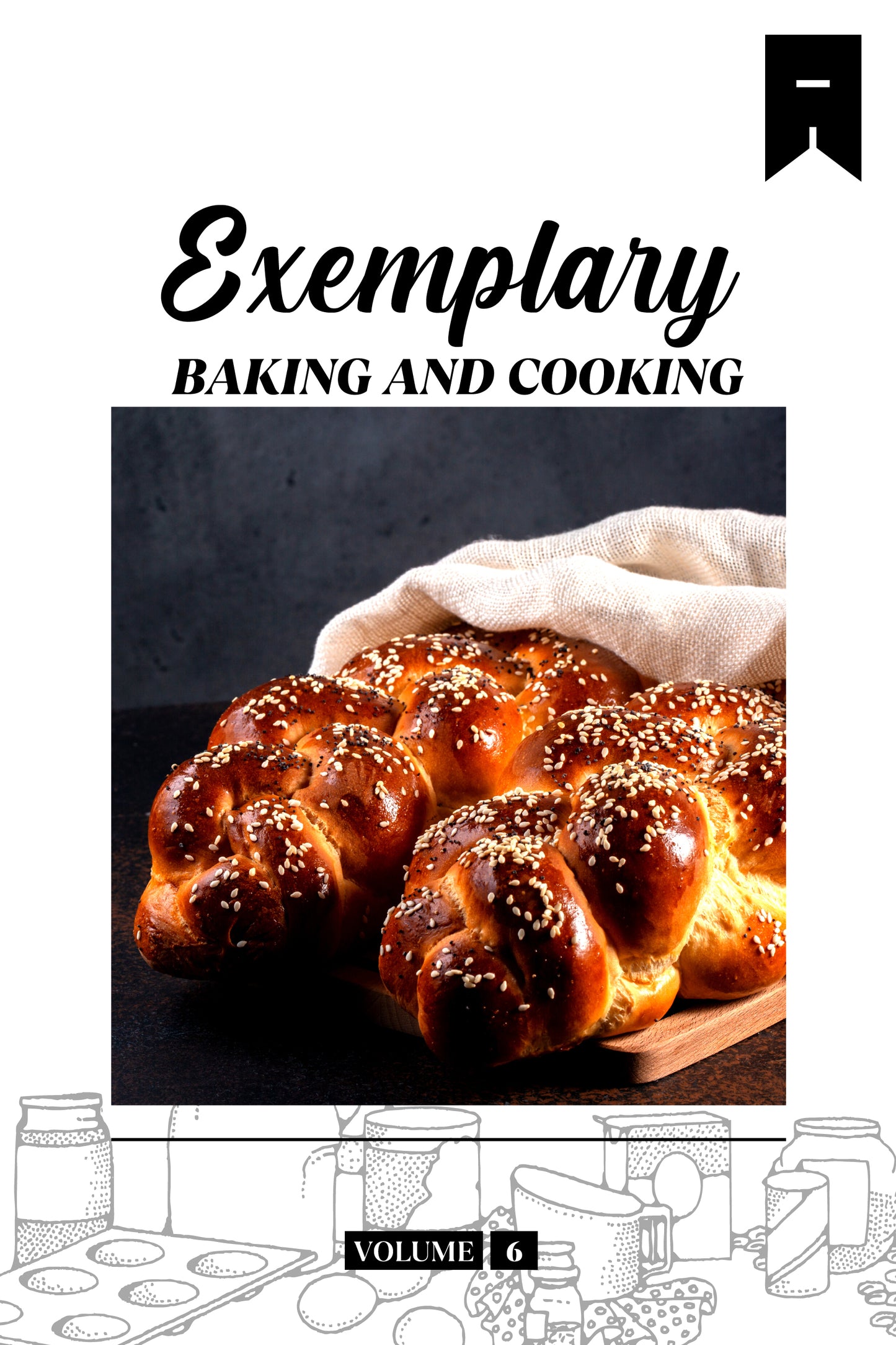 Exemplary Baking (Volume 6) - Physical Book