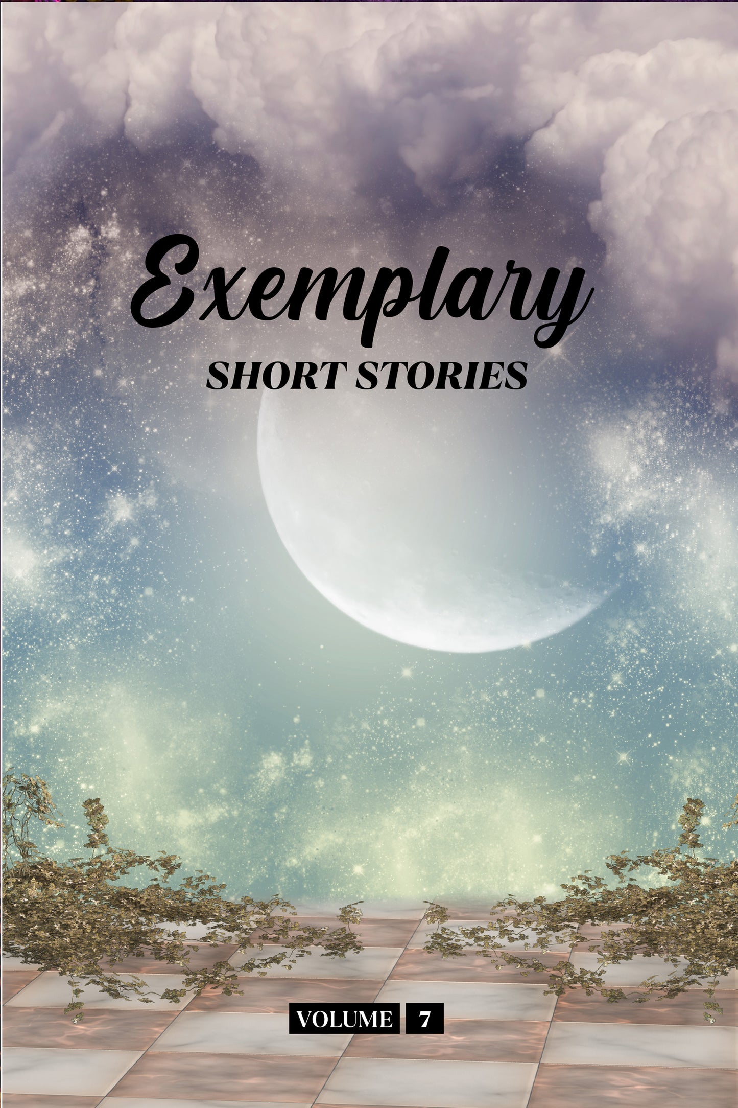 Exemplary Short Stories Volume 7 (Physical Book)