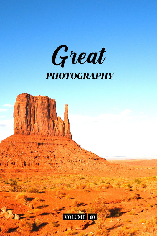 Great Photography Volume 10 (Physical Book)