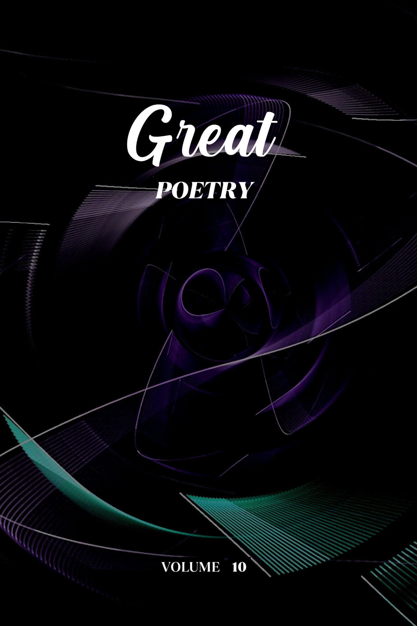 Great Poetry (Volume 10) - Physical Book