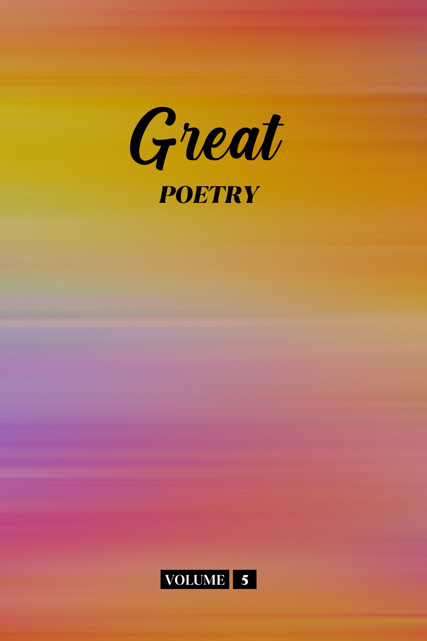 Great Poetry (Volume 5) - Physical Book
