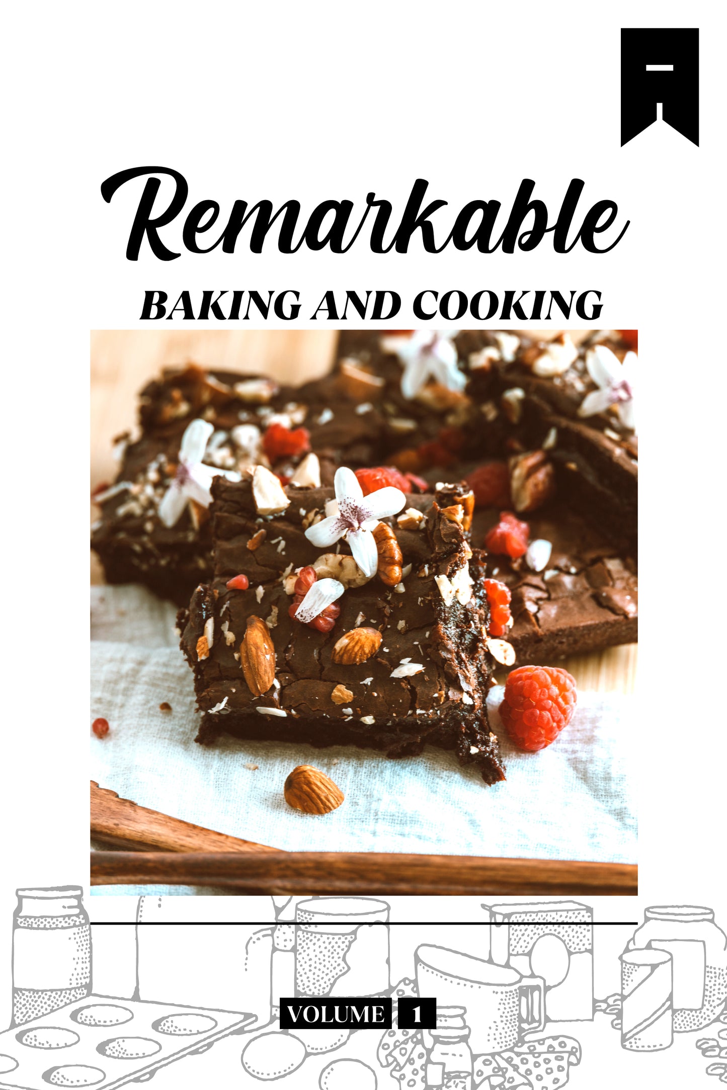 Remarkable Baking (Volume 1) - Physical Book