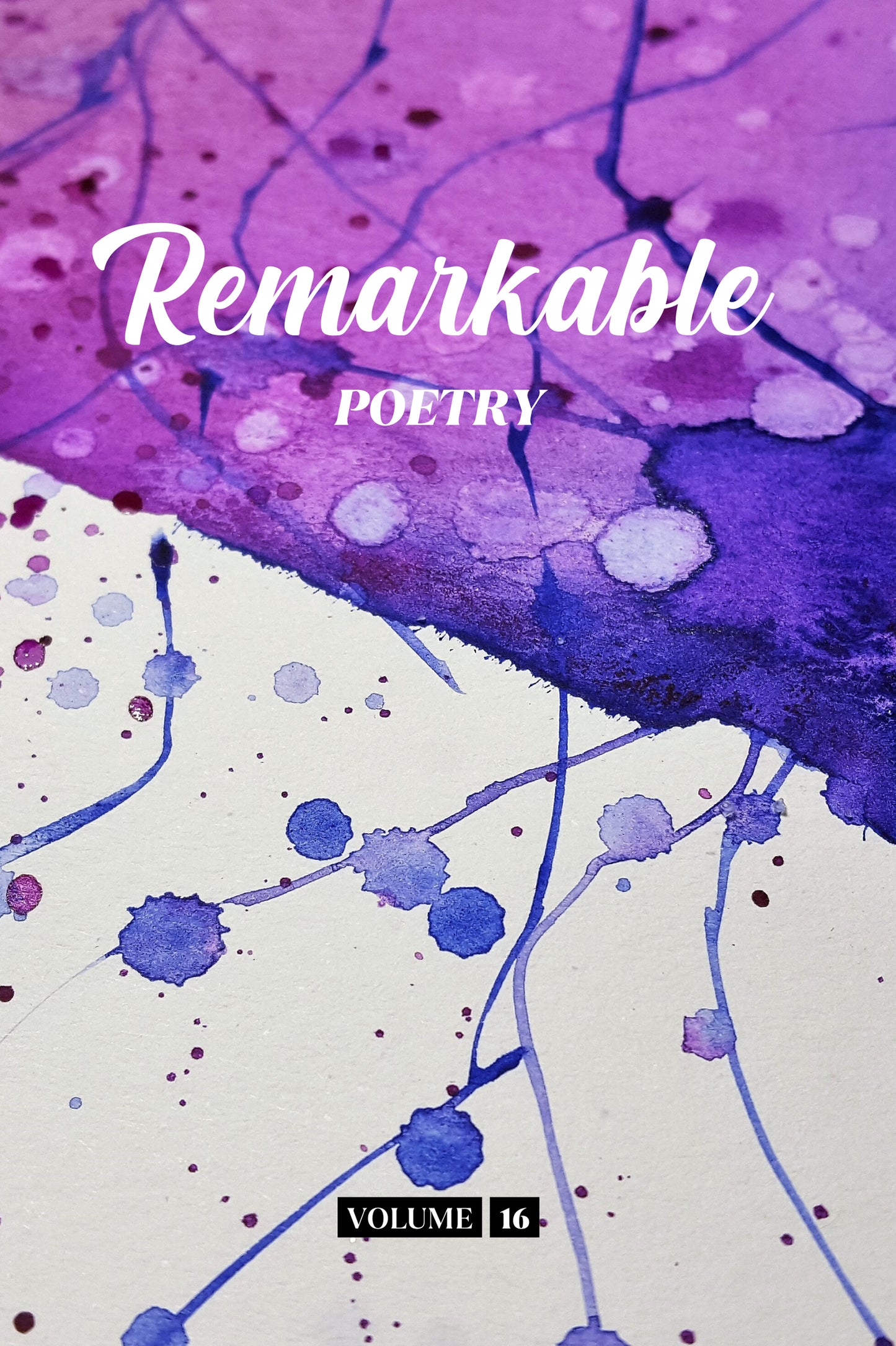 Remarkable Poetry (Volume 16) - Physical Book (Pre-Order)