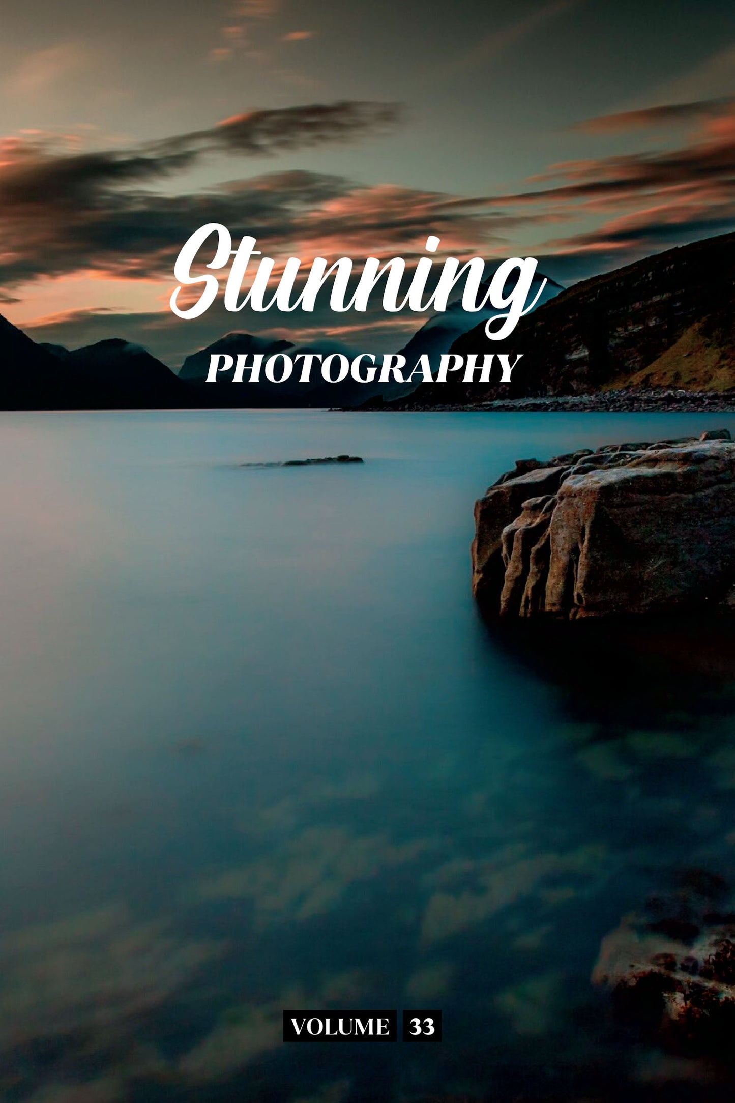 Stunning Photography Volume 33 (Physical Book Pre-Order)