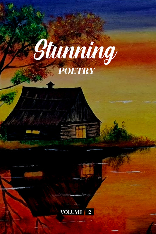 Stunning Poetry (Volume 2) - Physical Book (Pre-Order)