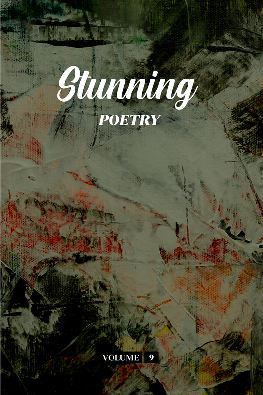 Stunning Poetry (Volume 9) - Physical Book (Pre-Order)