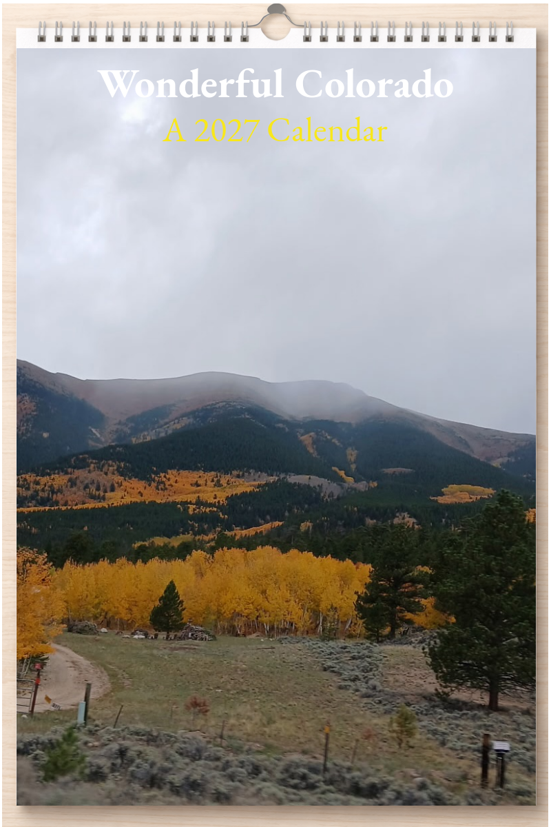Wonderful Colorado: A 2027 Calendar
