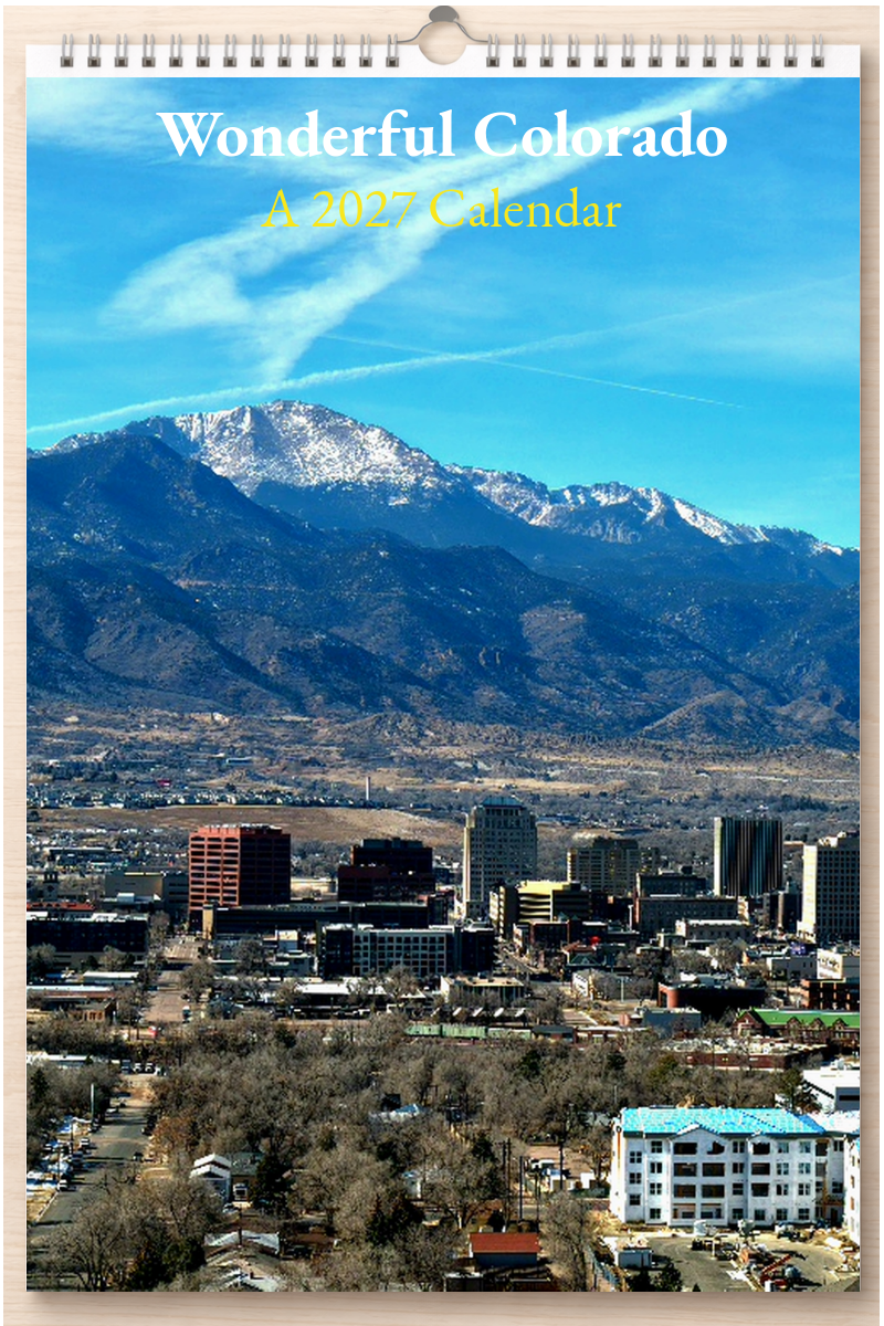 Wonderful Colorado: A 2027 Calendar