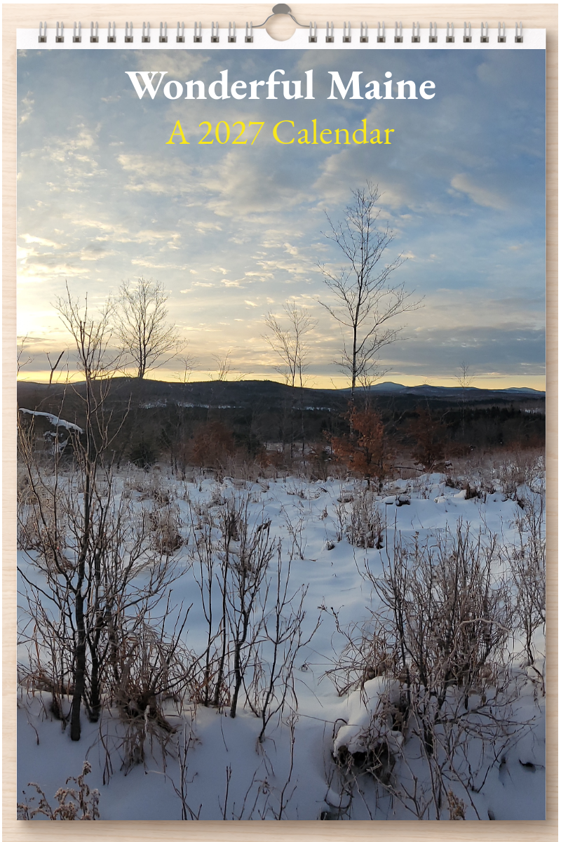 Wonderful Maine: A 2027 Calendar