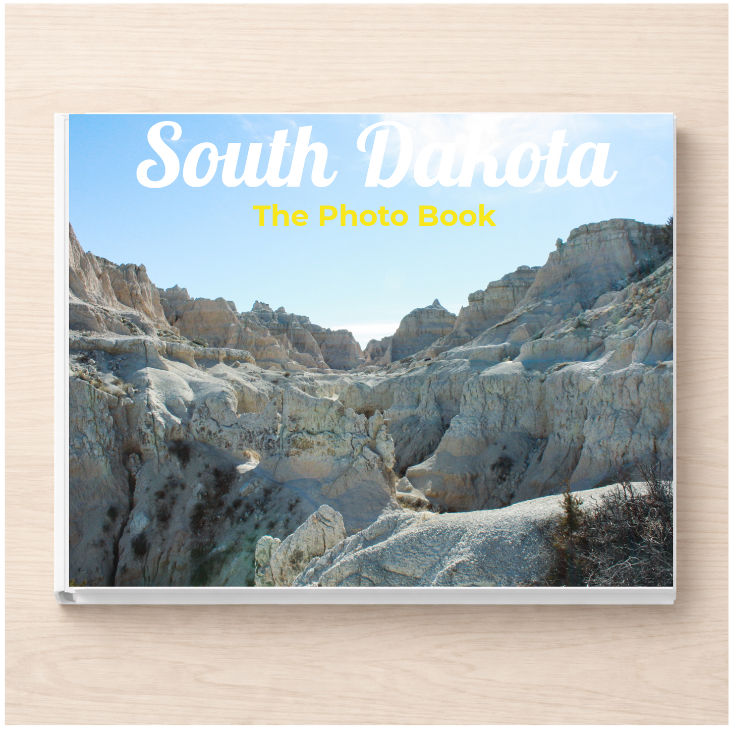 South Dakota: The Photo Book