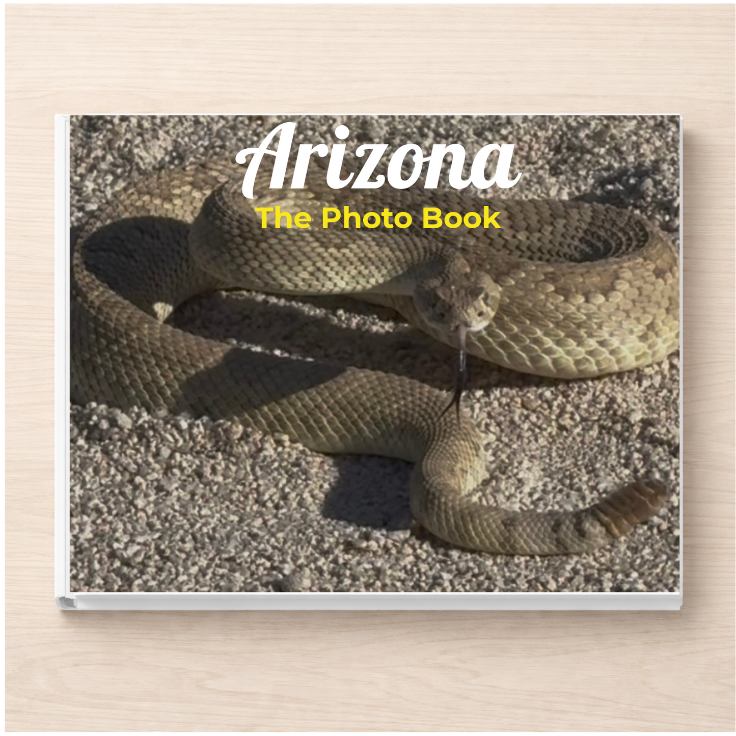 Arizona: The Photo Book
