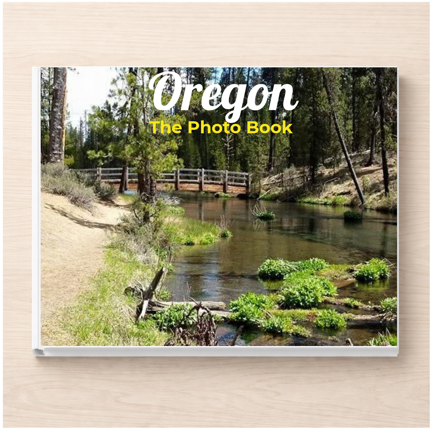 Oregon: The Photo Book
