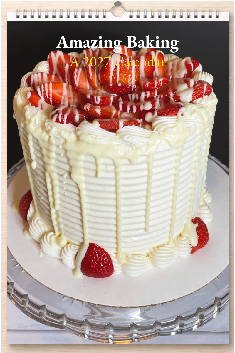 Amazing Baking: A 2027 Calendar