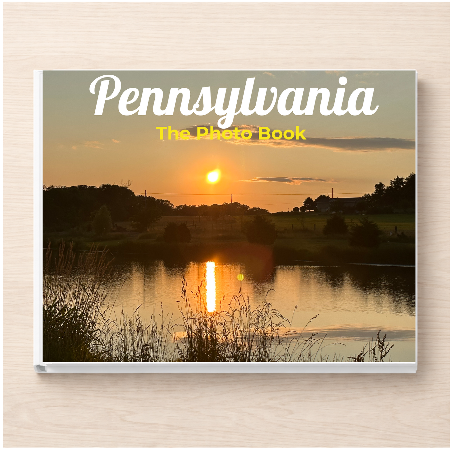 Pennsylvania: The Photo Book
