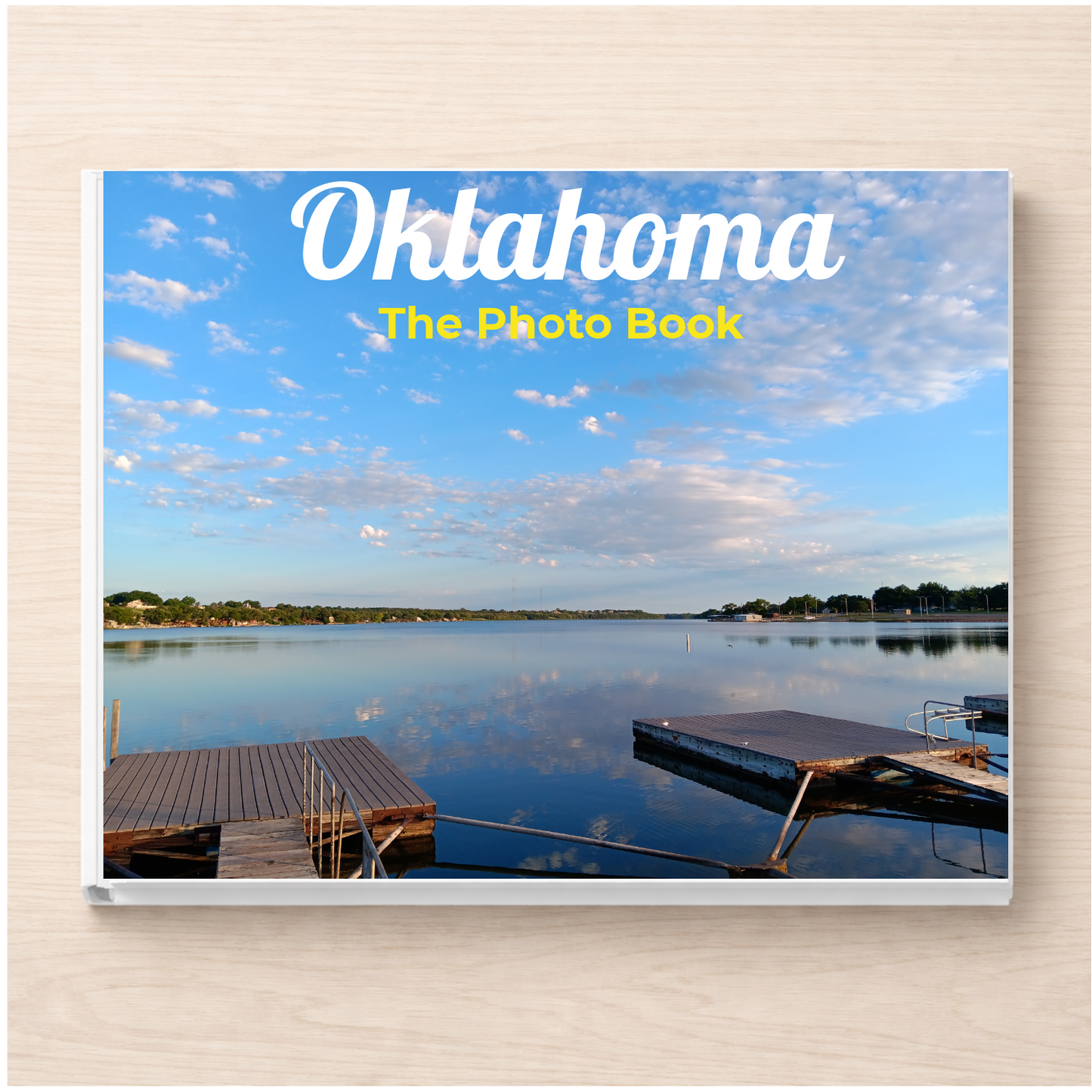 Oklahoma: The Photo Book