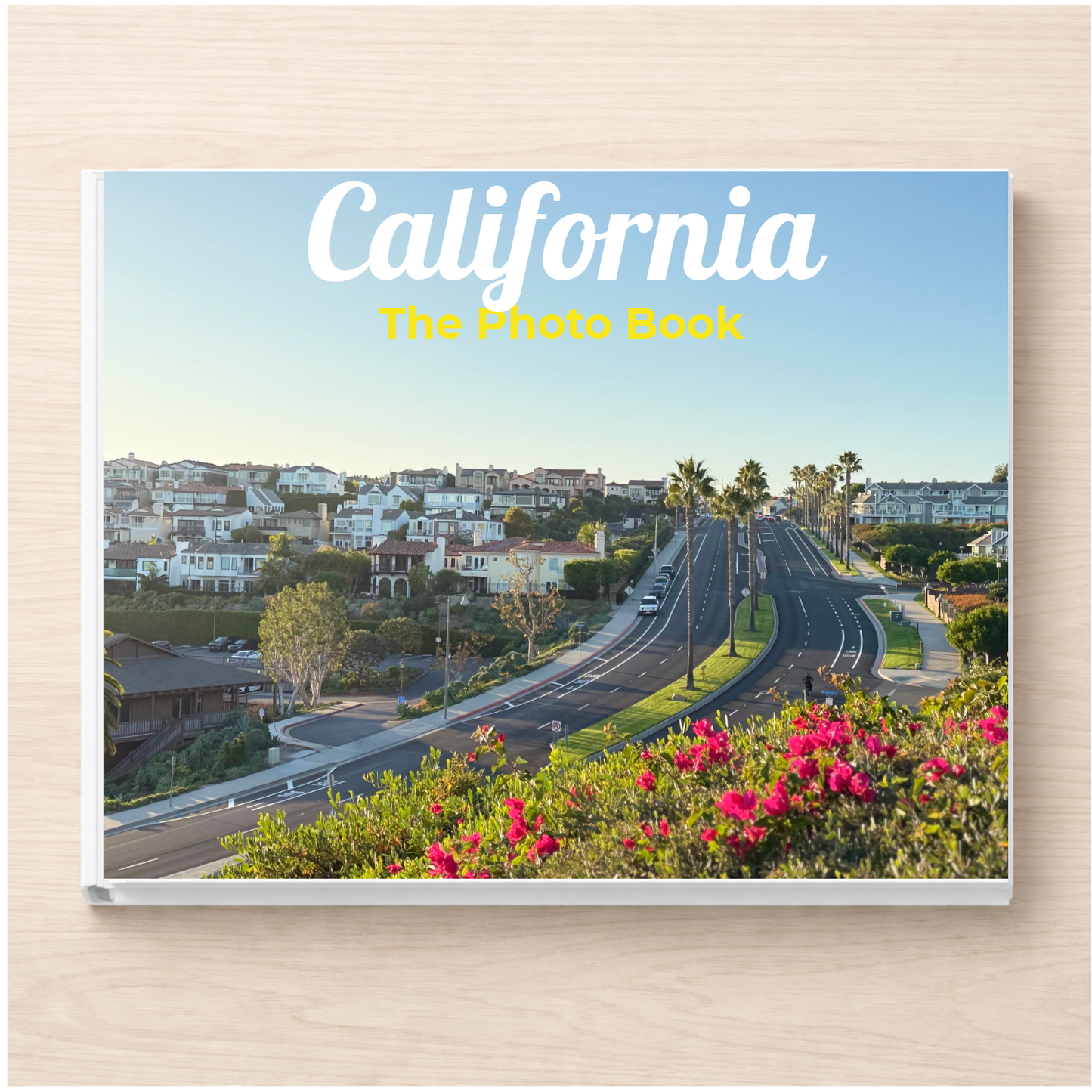 California: The Photo Book