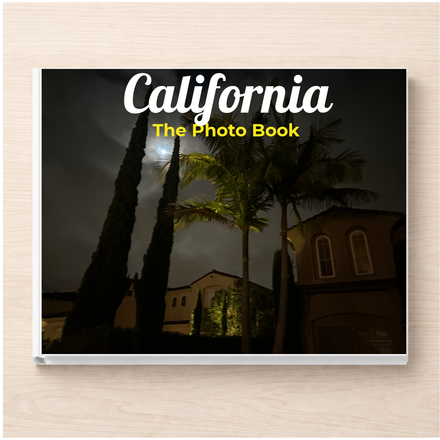 California: The Photo Book