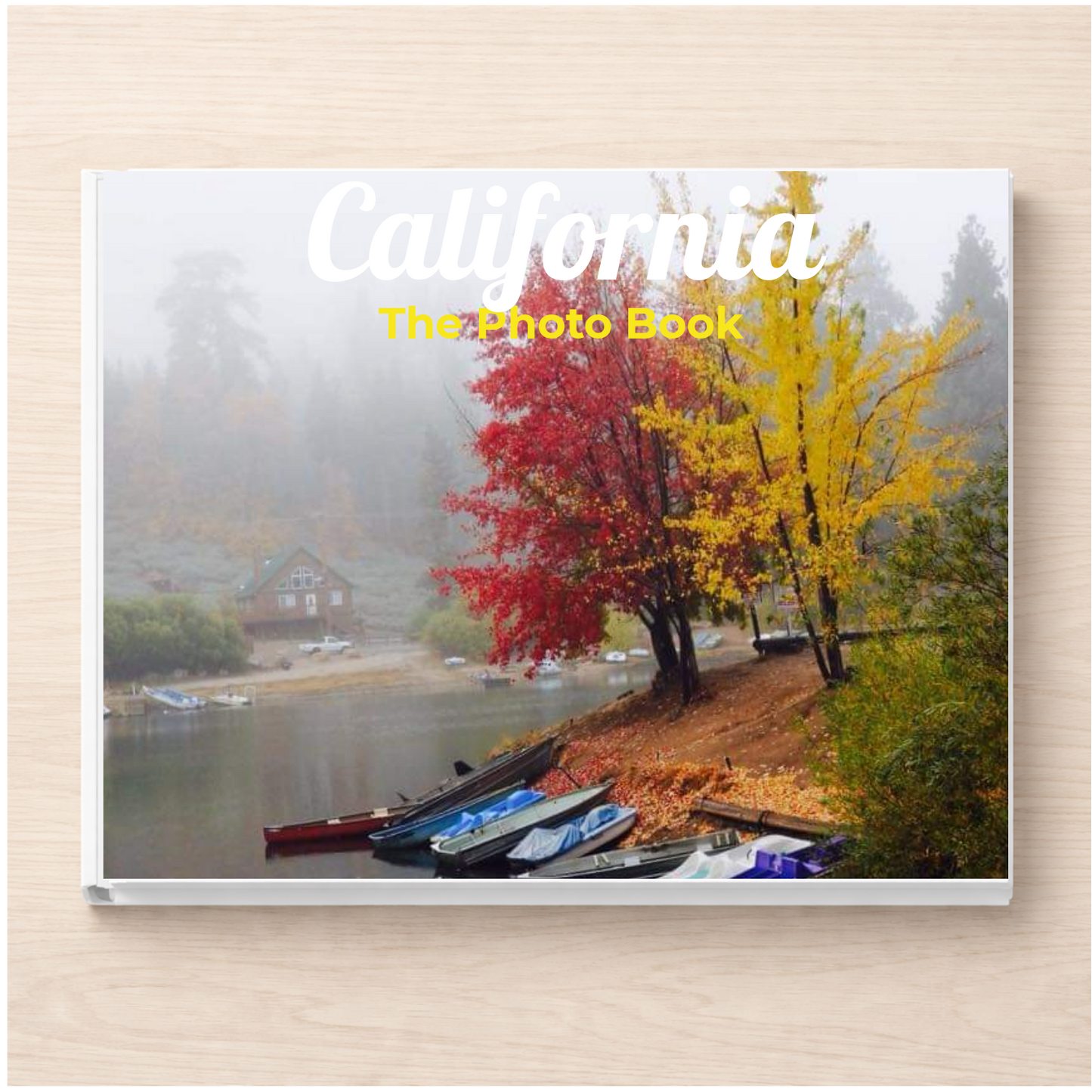California: The Photo Book