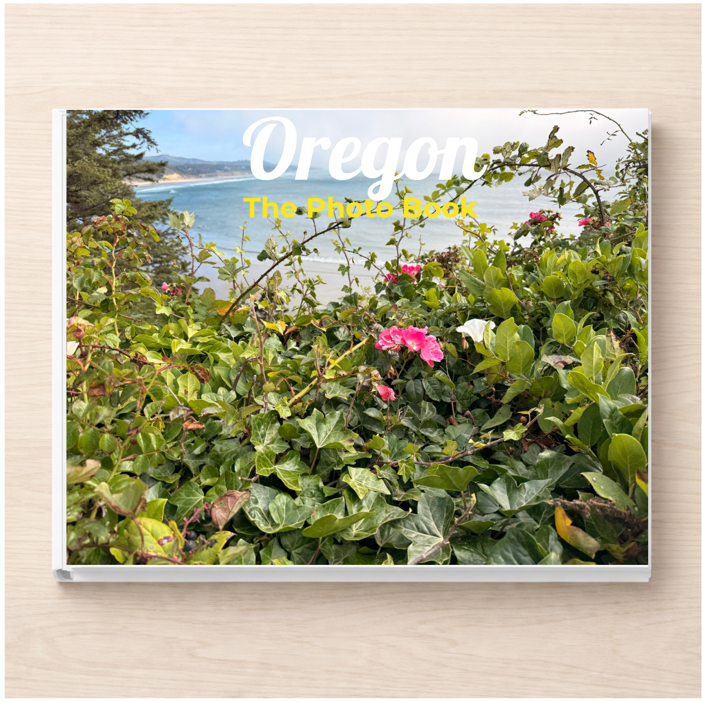 Oregon: The Photo Book