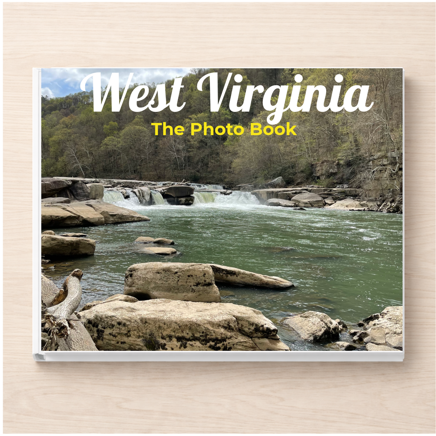 West Virginia: The Photo Book