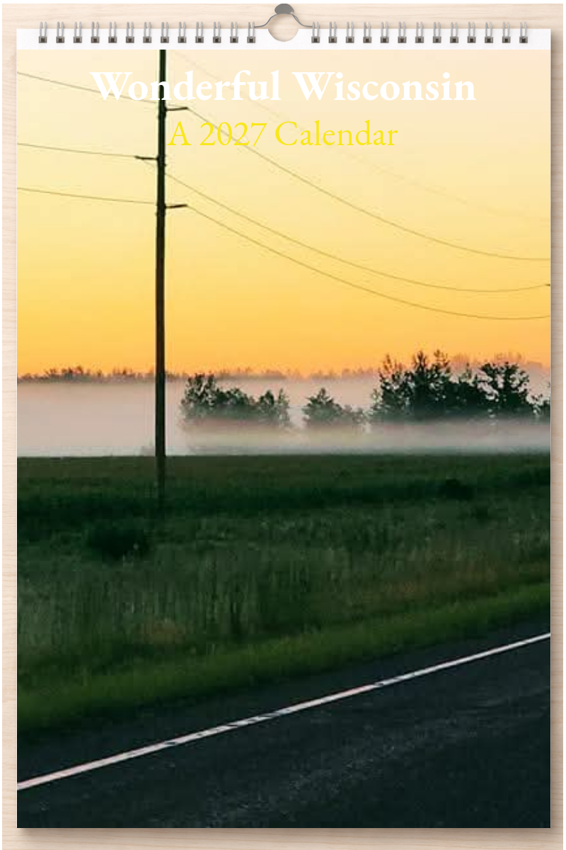 Wonderful Wisconsin: A 2027 Calendar