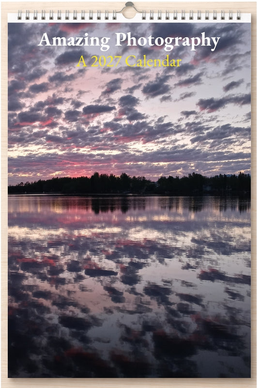 Amazing Photography: A 2027 Calendar