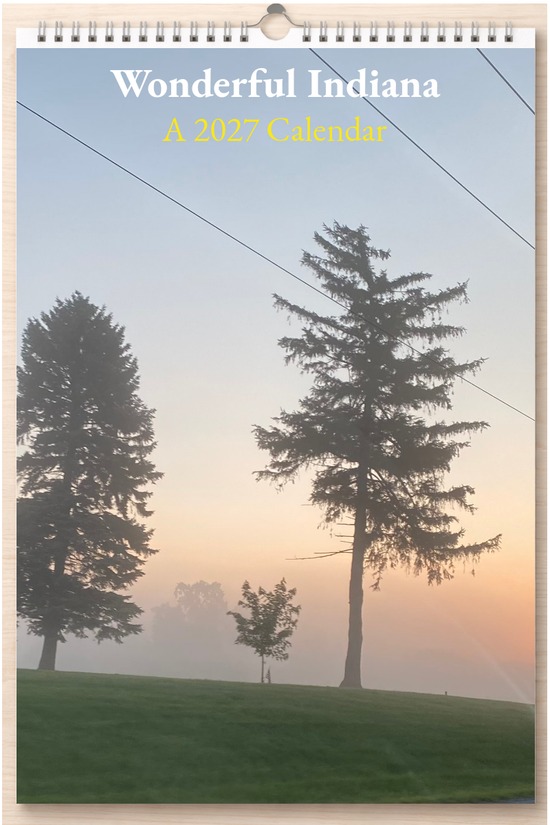 Wonderful Indiana: A 2027 Calendar
