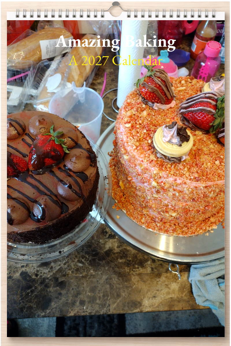 Amazing Baking: A 2027 Calendar