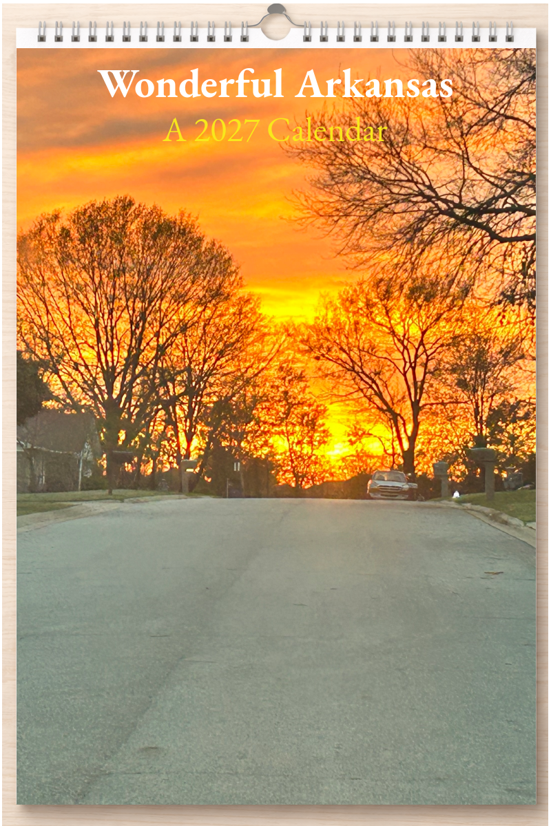 Wonderful Arkansas: A 2027 Calendar