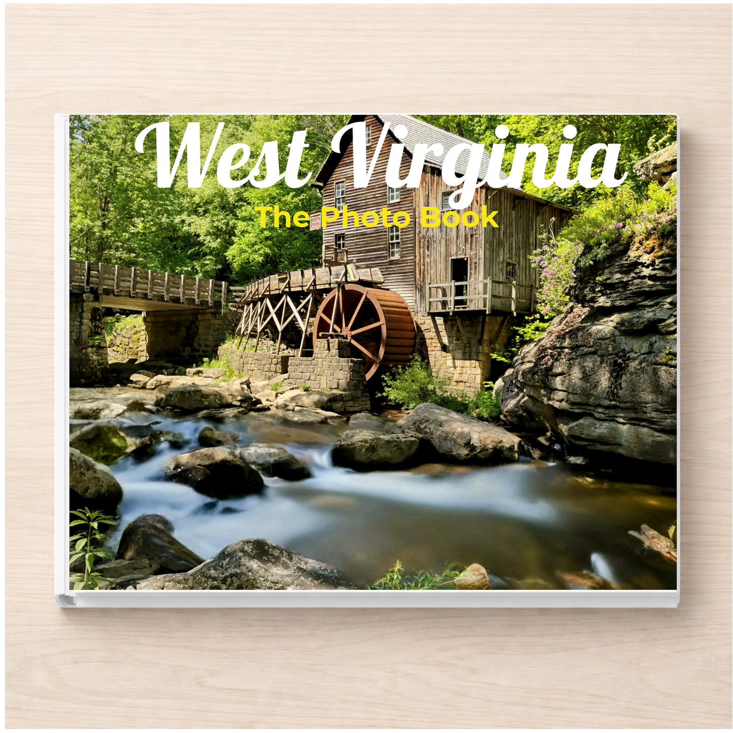 West Virginia: The Photo Book