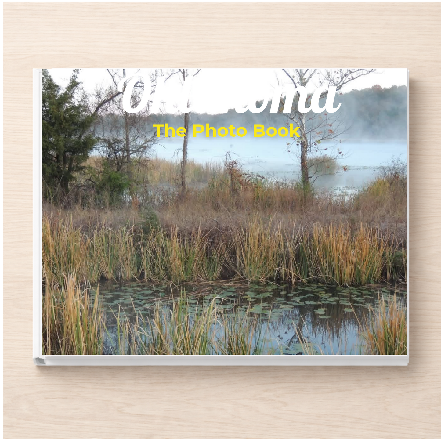 Oklahoma: The Photo Book