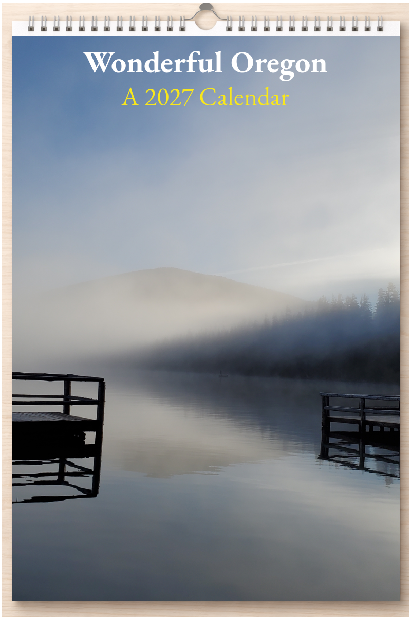 Wonderful Oregon: A 2027 Calendar