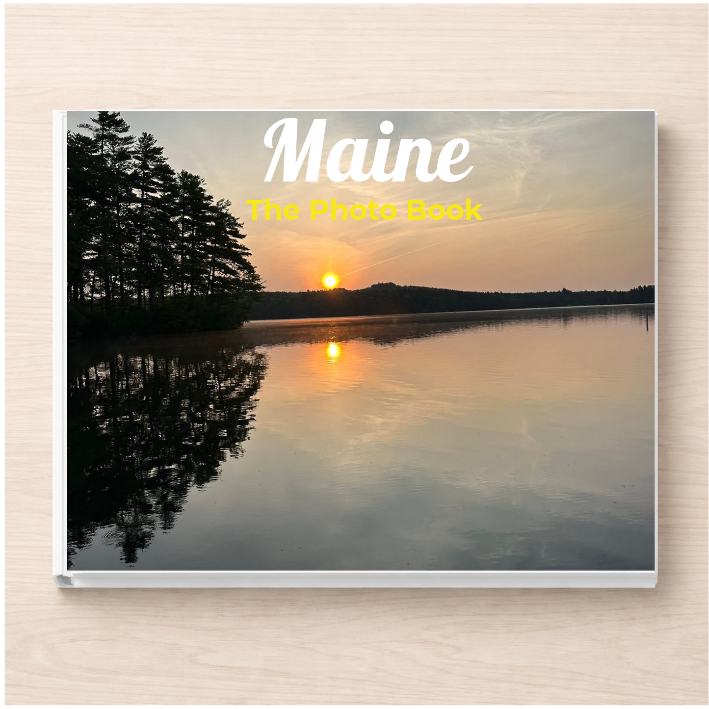 Maine: The Photo Book