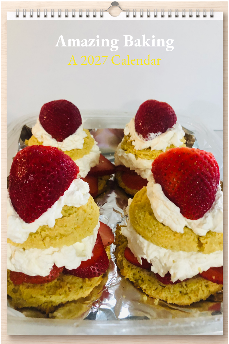 Amazing Baking: A 2027 Calendar