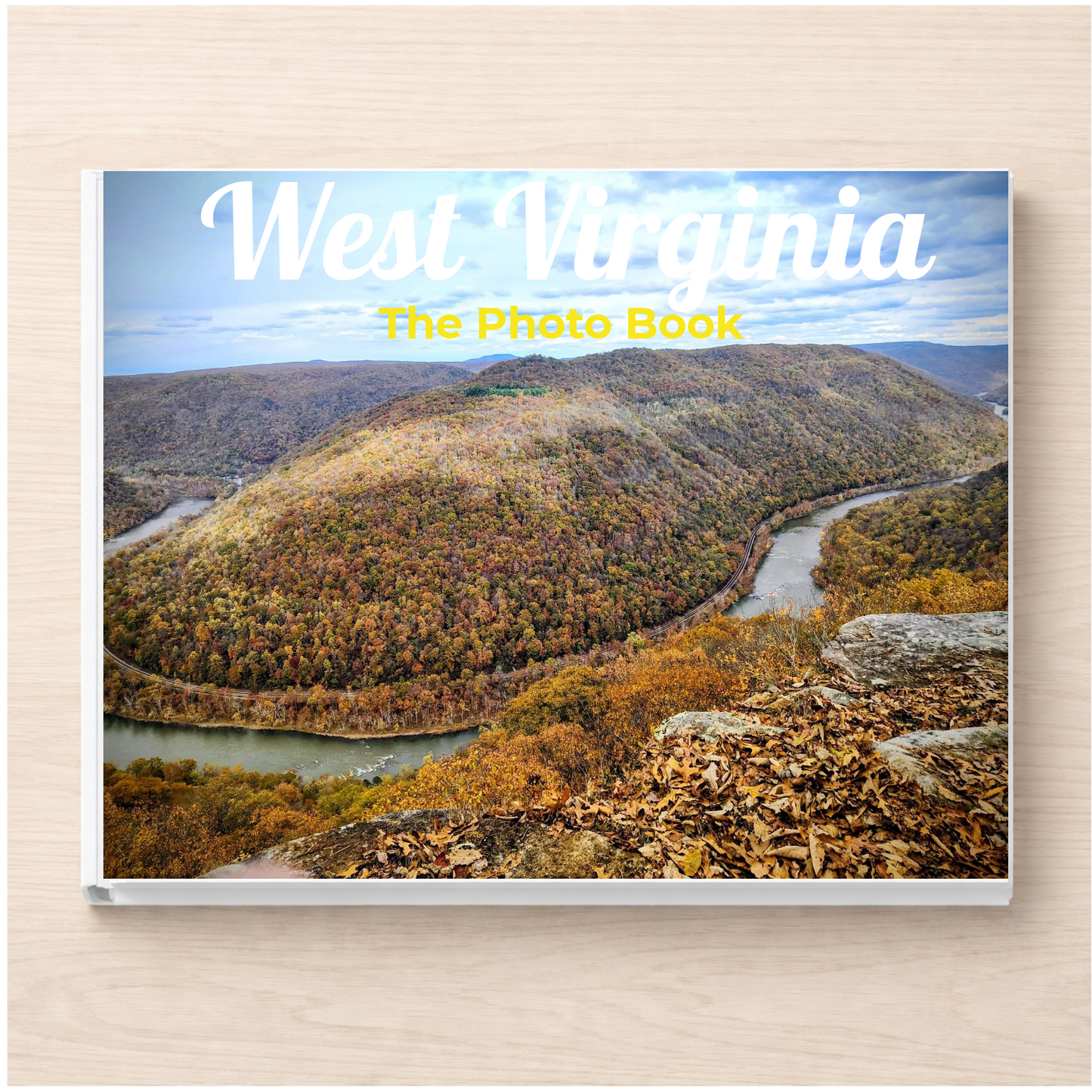 West Virginia: The Photo Book