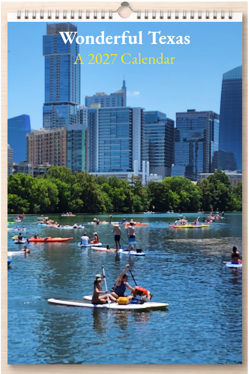 Wonderful Texas: A 2027 Calendar