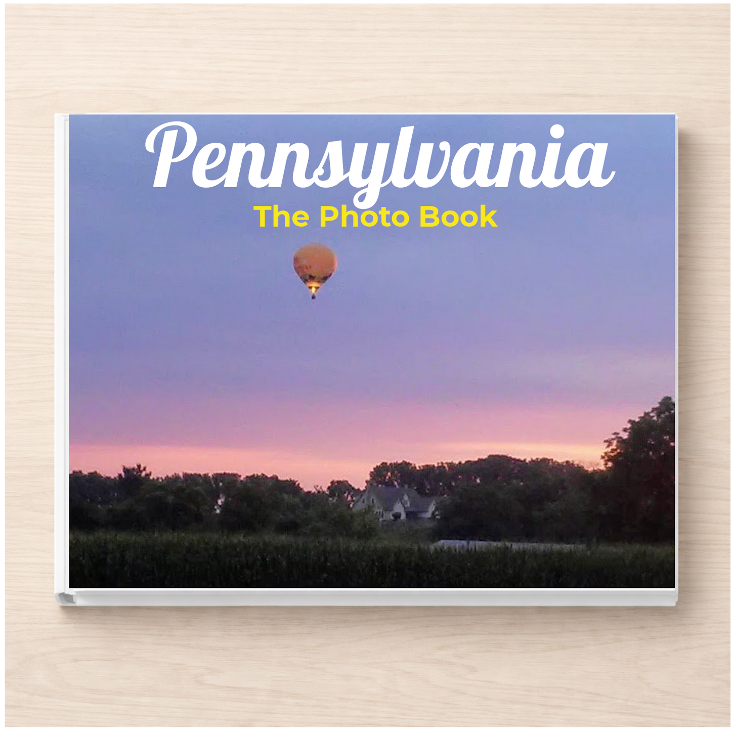 Pennsylvania: The Photo Book