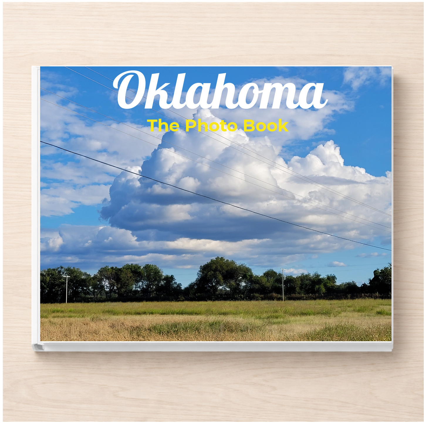 Oklahoma: The Photo Book