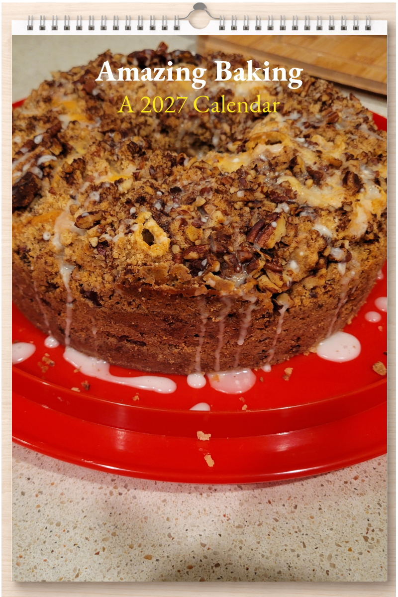 Amazing Baking: A 2027 Calendar