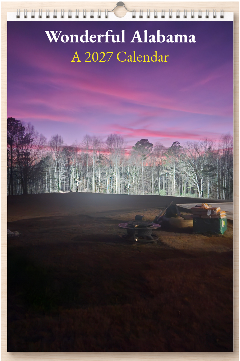 Wonderful Alabama: A 2027 Calendar