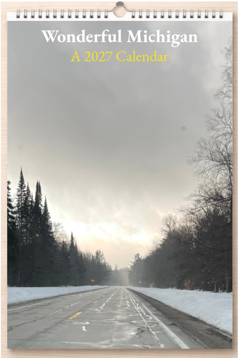Wonderful Michigan: A 2027 Calendar