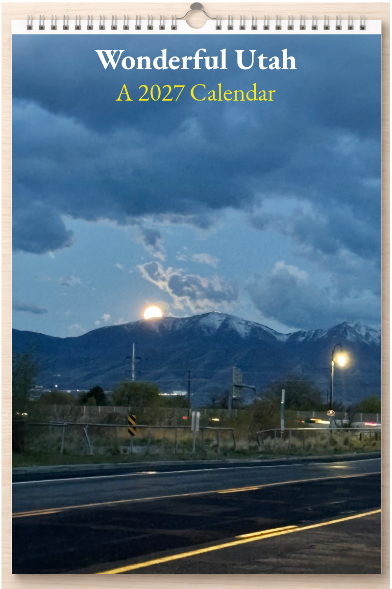 Wonderful Utah: A 2027 Calendar
