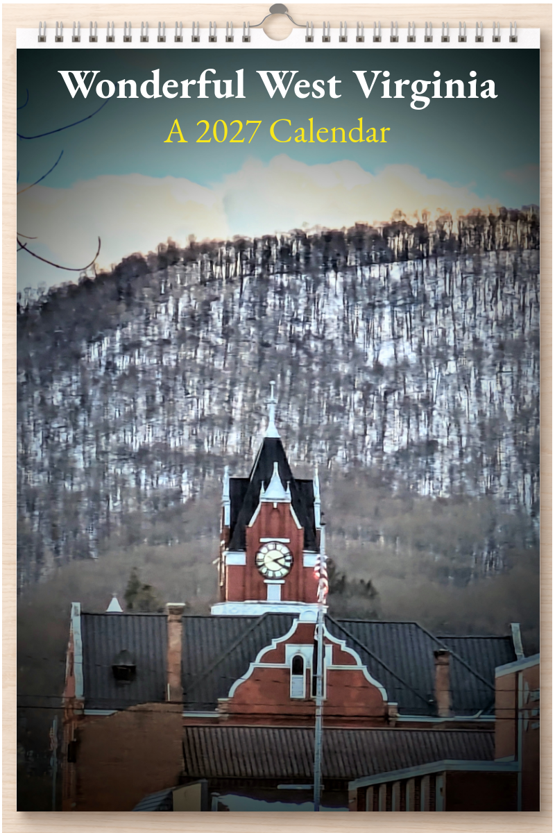 Wonderful West Virginia: A 2027 Calendar