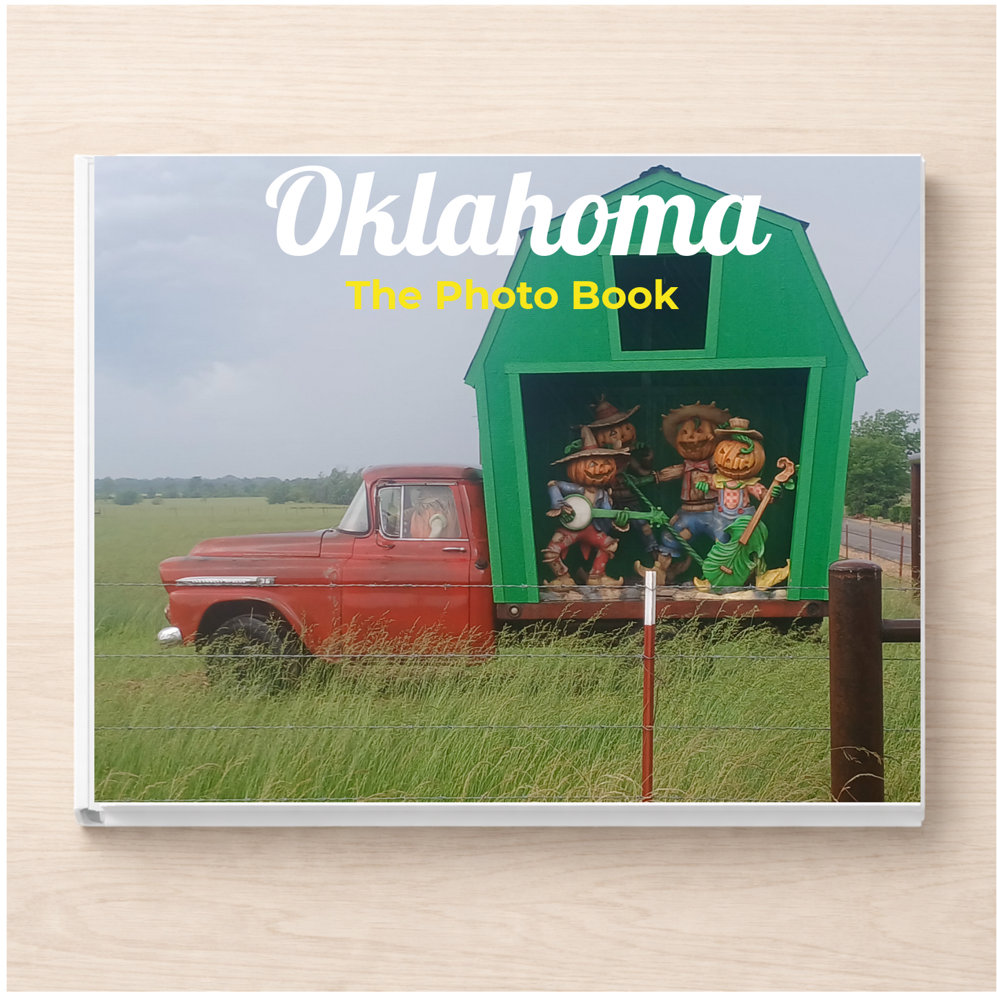 Oklahoma: The Photo Book