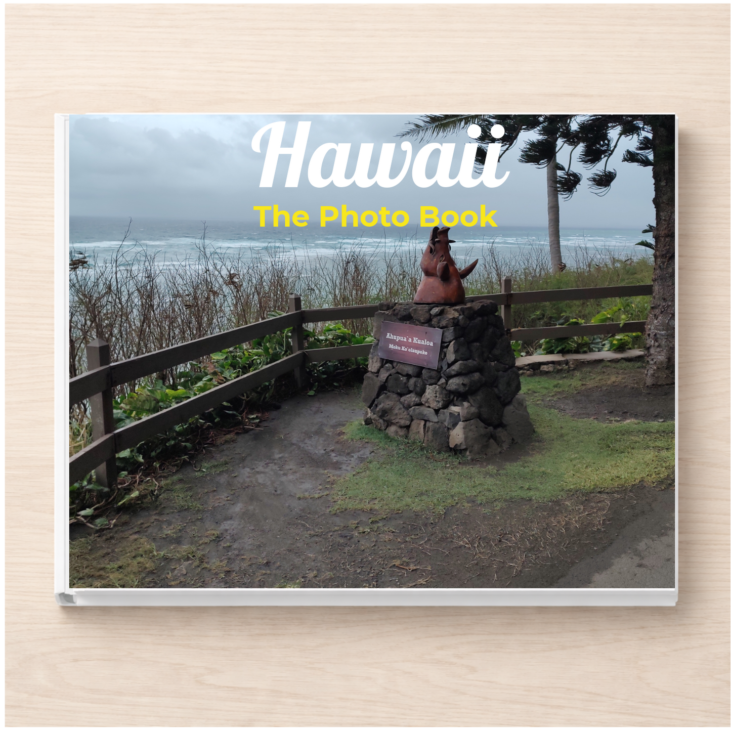 Hawaii: The Photo Book