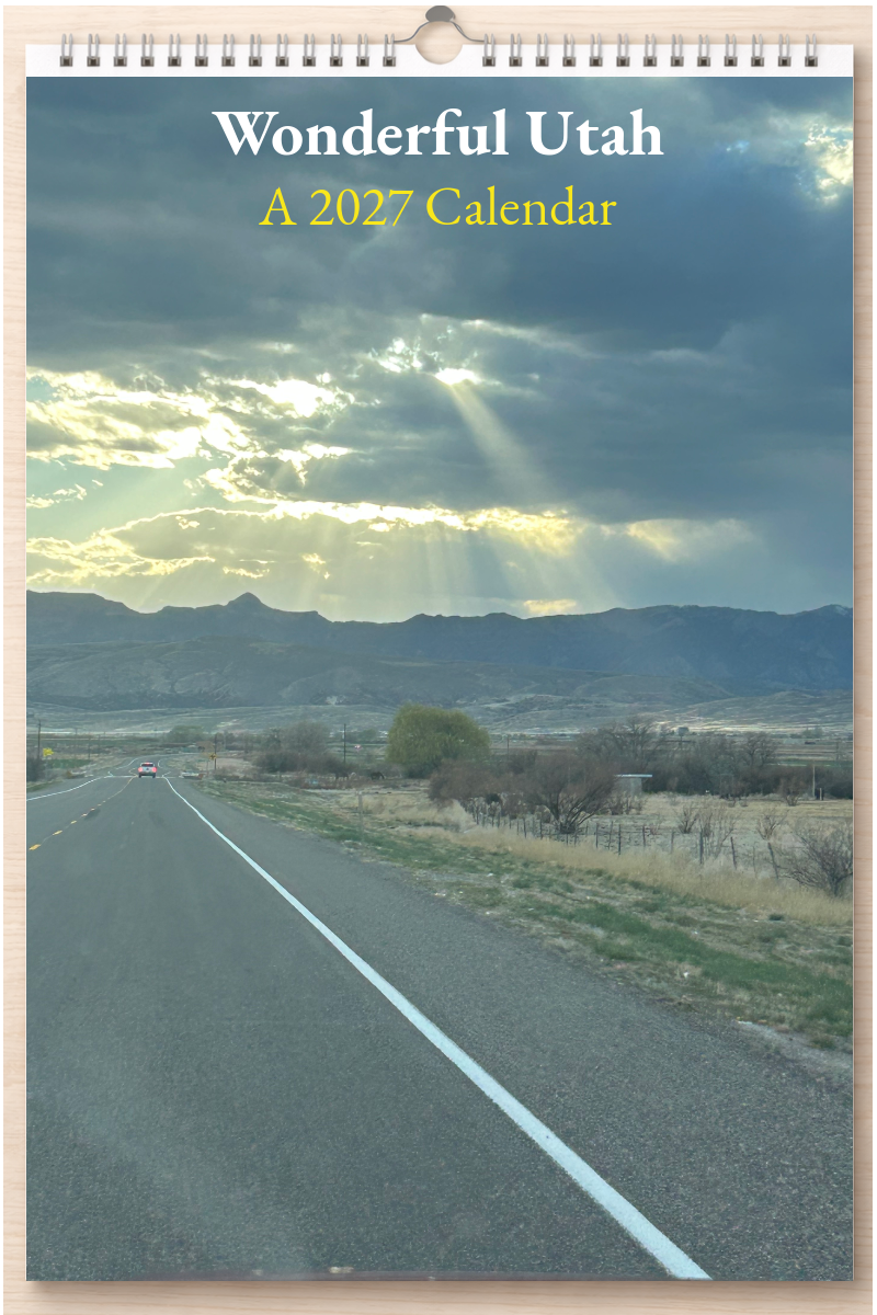 Wonderful Utah: A 2027 Calendar