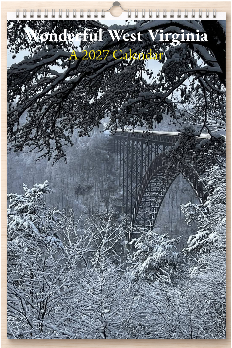 Wonderful West Virginia: A 2027 Calendar