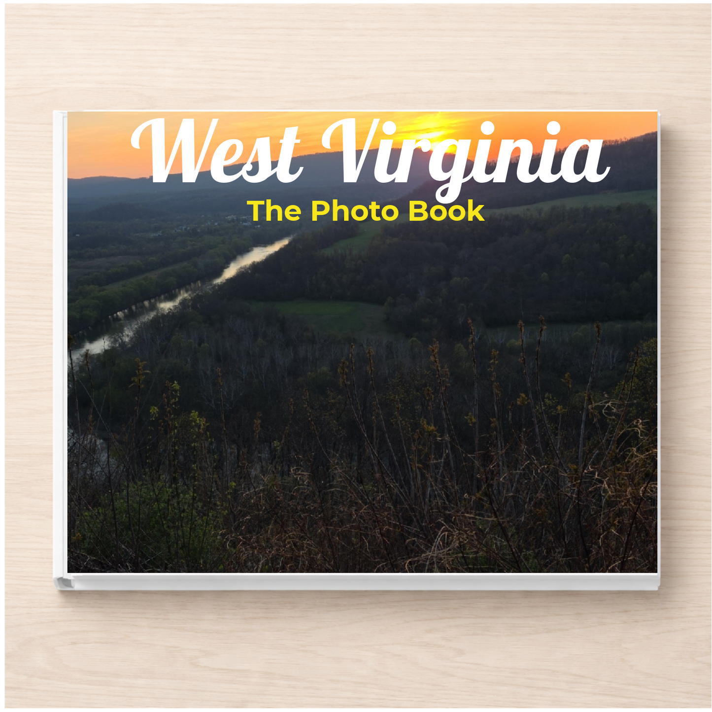 West Virginia: The Photo Book