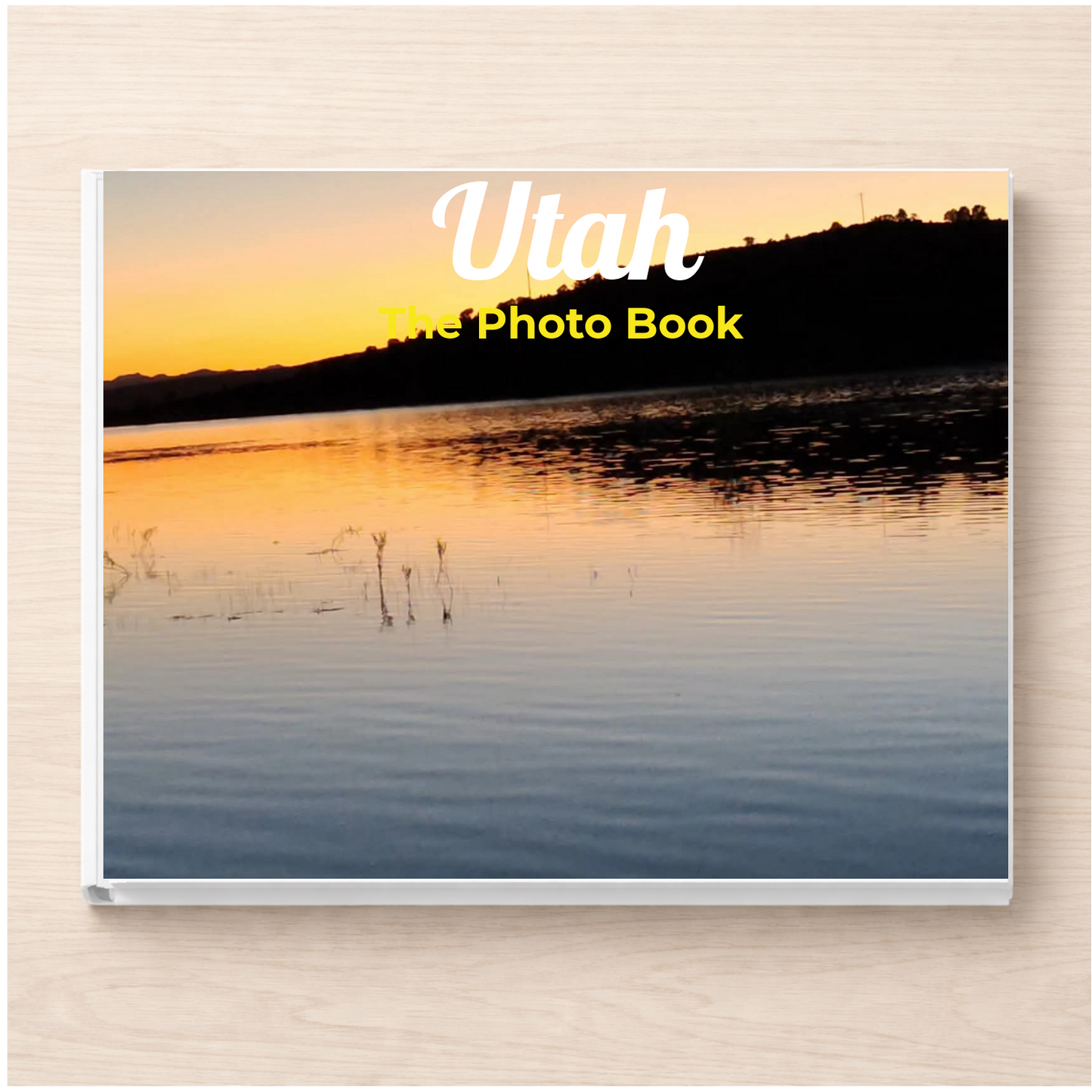 Utah: The Photo Book
