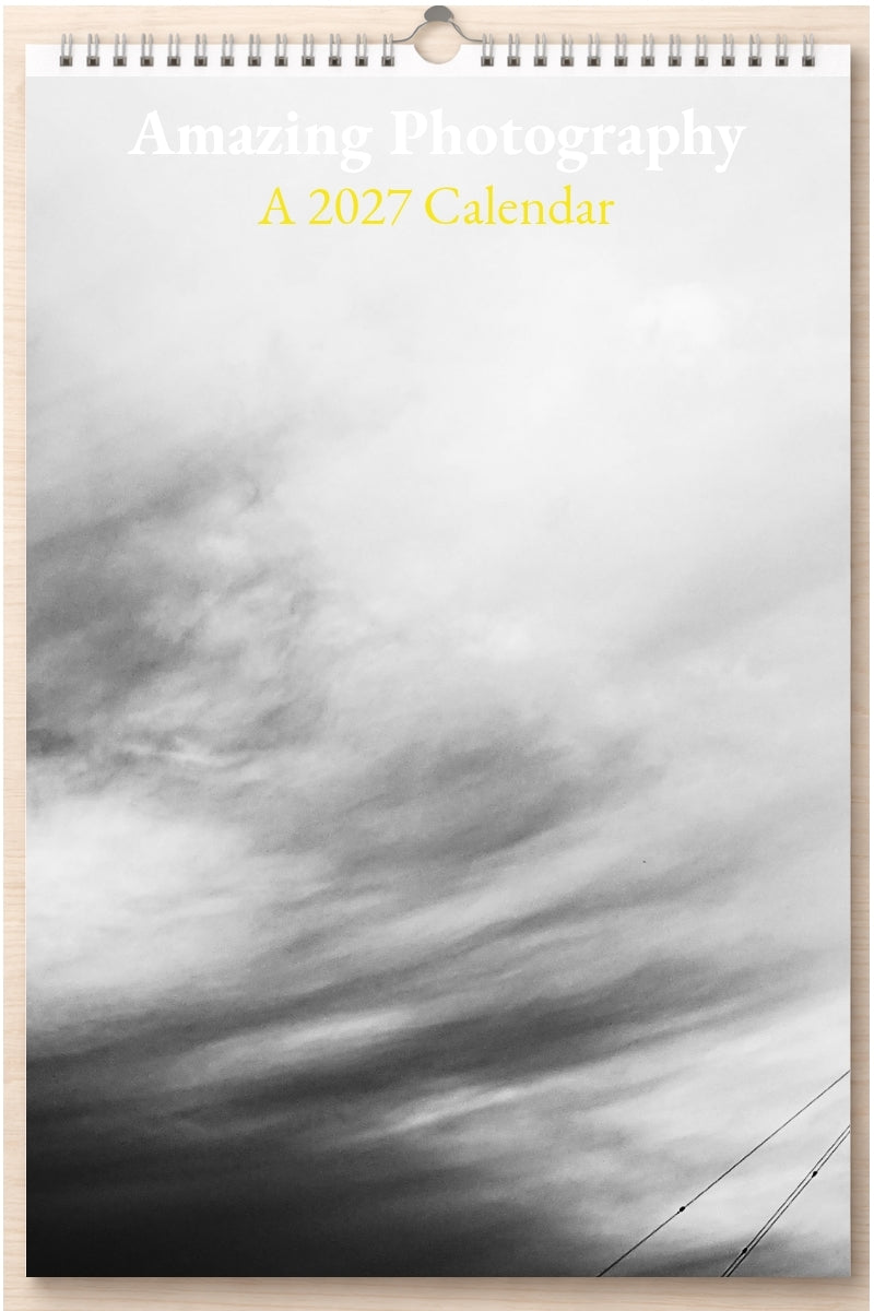 Amazing Photography: A 2027 Calendar